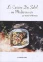 La Cuisine Du Soleil En Mediterranee - Preview