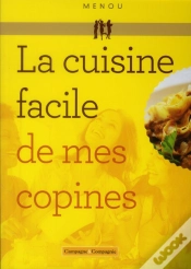 Capa do artigo La Cuisine Facile De Mes Copines (4e Édition)