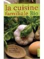 La Cuisine Familiale Bio - Preview