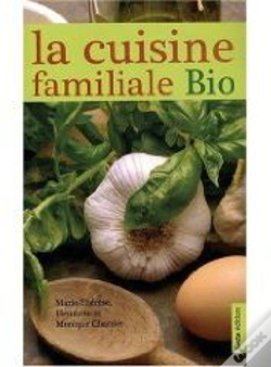 Capa do artigo La Cuisine Familiale Bio