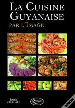 Capa do artigo La Cuisine Guyanaise Par L'Image (2e Édition)