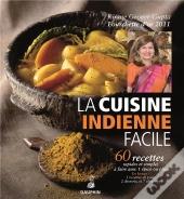 La Cuisine Indienne Facile