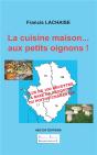 La Cuisine Maison... Aux Petits Oignons ! - Preview