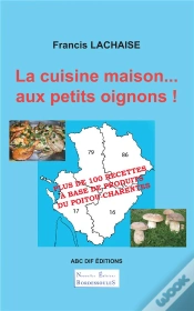Capa do artigo La Cuisine Maison... Aux Petits Oignons !