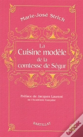 La Cuisine Modèle De La Comtesse De Ségur