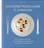 La Cuisine Moleculaire A La Maison - Preview
