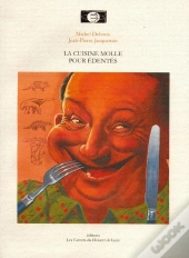 La Cuisine Molle Pour Édentés