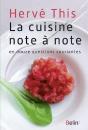 La Cuisine Note À Note - Preview