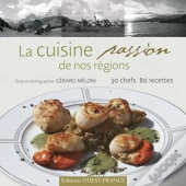 La Cuisine Passion De Nos Régions