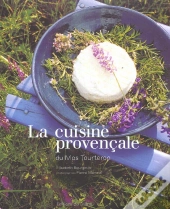 La Cuisine Provencale Du Mas Tourteron