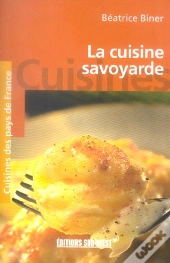 La Cuisine Savoyarde