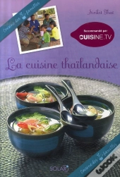 La Cuisine Thaïlandaise