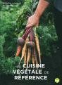 La Cuisine Végétale De Référence - Preview