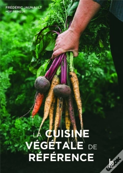 Capa do artigo La Cuisine Vegetale De Reference - La Cuisine Vegetale De Reference - Acces Numerique Inclus