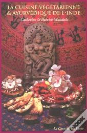La Cuisine Vegetarienne Et Ayurvedique De L'Inde