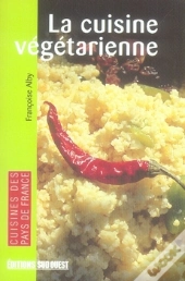 La Cuisine Végétarienne