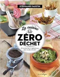 Capa do artigo La Cuisine Zero Dechet - 52 Recettes Bio Et Vegetariennes Po