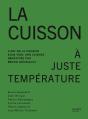 La Cuisson À Juste Température - Preview