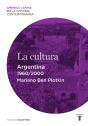La Cultura. Argentina (1960-2000) - Preview