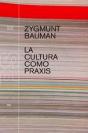 La Cultura Como Praxis - Preview