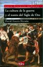 La Cultura De La Guerra En El Teatro Del Siglo De Oro - Preview