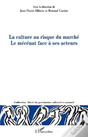 Capa do artigo La Culture Au Risque Du Marché ; Le Mécénat Face À Ses Acteurs
