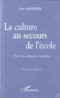 La Culture Au Secours De L'École ; Pour Une Pédagogie Retrouvée - Preview