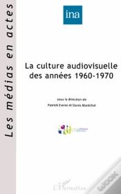 Capa do artigo La Culture Audiovisuelle Des Années 1960-1970