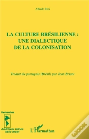 Capa do artigo La Culture Bresilienne ; Une Dialectique De La Colonisation