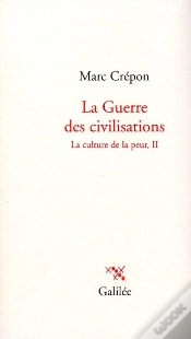Capa do artigo La Culture De La Peur Tome 2 ; La Guerre Des Civilisations
