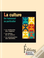 La Culture ; De L'Universel Au Particulier