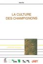La Culture Des Champignons - Preview