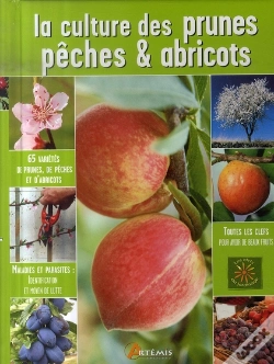Capa do artigo La Culture Des Pêchers, Pruniers Et Abricotiers