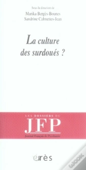 La Culture Des Surdoués ?