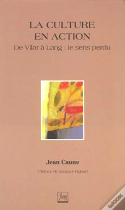 Capa do artigo La Culture En Action ; De Vilar A Lang ; Le Sens Perdu
