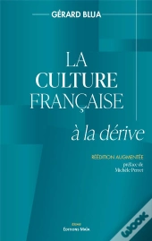 La Culture Française À La Dérive