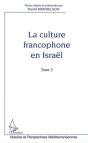 La Culture Francophone En Israel T.2 - Preview