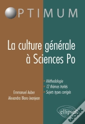 Capa do artigo La Culture Générale À Sciences Po ; Méthodologie, 12 Thèmes Traités, Sujets Types Corrigés