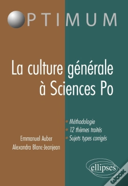Capa do artigo La Culture Générale À Sciences Po ; Méthodologie, 12 Thèmes Traités, Sujets Types Corrigés