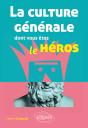 La Culture Générale Dont Vous Êtes Le Héros - Preview