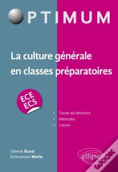 La Culture Générale En Classes Préparatoires ; Ece/Ecs