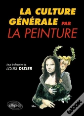 La Culture Générale Par La Peinture