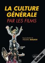 La Culture Générale Par Les Films