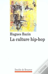 La Culture Hip-Hop