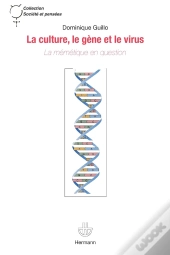 La Culture, Le Gène Et Le Virus : La Mémétique En Question