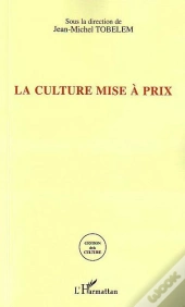 La Culture Mise A Prix