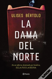 Capa do artigo La Dama Del Norte
