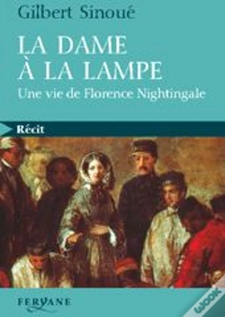 Capa do artigo La Dame À La Lampe ; Une Vie De Florence Nightingale
