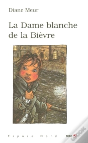 Capa do artigo La Dame Blanche De La Bièvre