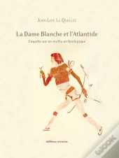 La Dame Blanche Et L'Atlantide
